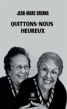 Cover image for Quittons-nous heureux