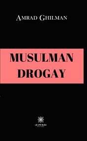 Musulman drogay. Roman autobiographique LGBT cover image