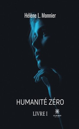 Cover image for Humanité zéro - Livre I