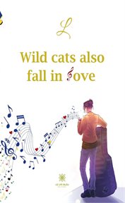 Wild cats also fall in love. Roman cover image