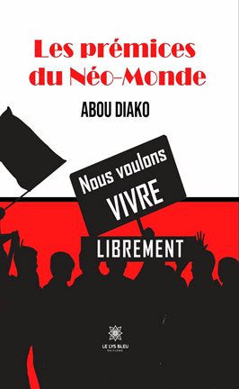 Cover image for Les prémices du Néo-Monde