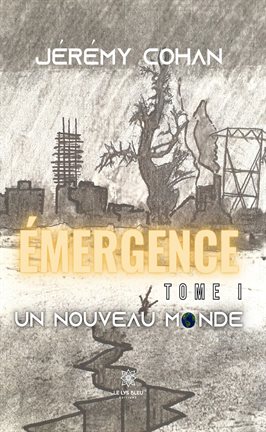 Cover image for Émergence - Tome I