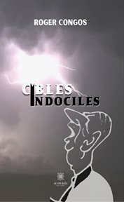 Cibles indociles. Roman cover image