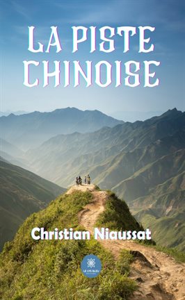 Cover image for La piste chinoise