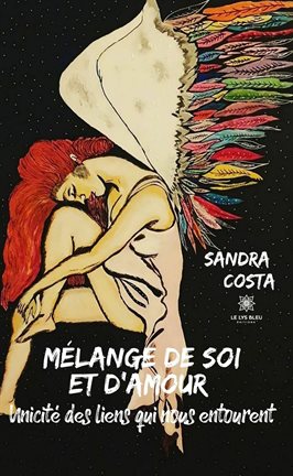 Cover image for Mélange de soi et d'amour - Unicité des liens qui nous entourent