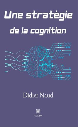 Cover image for Une stratégie de la cognition