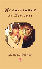 Renaissance de renesmée. Recueil cover image