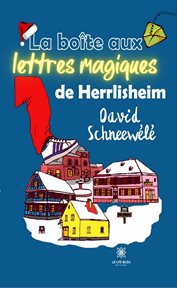 La boîte aux lettres magique de herrlisheim cover image