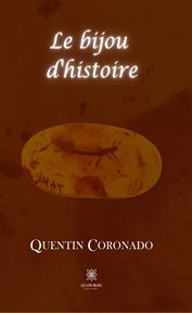 Le bijou d'histoire. Roman cover image