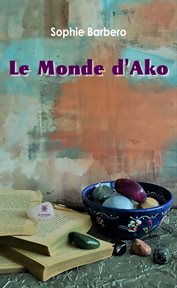 Le Monde D'Ako cover image