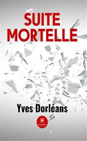 Suite Mortelle : Roman cover image
