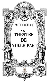 Théâtre de nulle part cover image