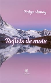 Reflets de Mots : Recueil cover image