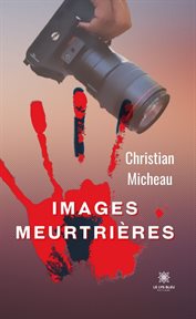Images Meurtrières cover image
