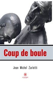 Coup de Boule : Roman cover image