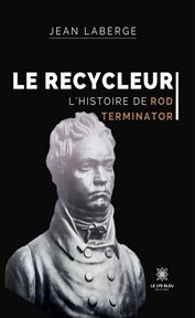 Le recycleur cover image