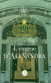 L'énigme d'alexandra cover image