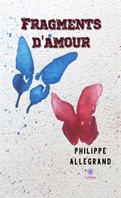 Fragments d'amour cover image