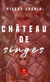 Château de singes cover image