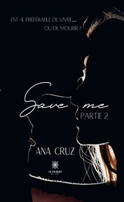Save me - partie 2 cover image