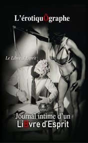 L'érotiquÔgraphe L'érotiquÔgraphe