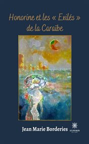 Honorine et les « exilés » de la caraïbe cover image