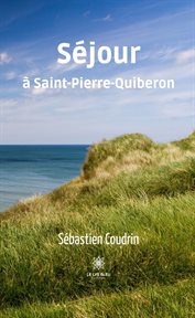 Séjour à saint-pierre-quiberon : Pierre cover image