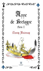Anne de bretagne : Anne de Bretagne cover image