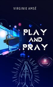 Play and pray cover image