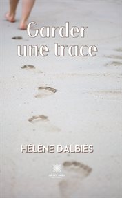 Garder une trace cover image