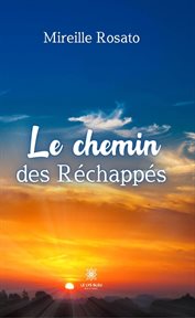 Le chemin des Réchappés cover image