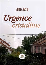 Urgence cristalline cover image