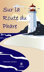 Sur la route du phare cover image