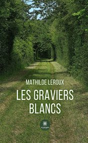 Les graviers blancs cover image