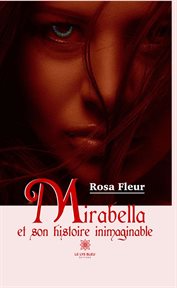 Mirabella et son histoire inimaginable cover image