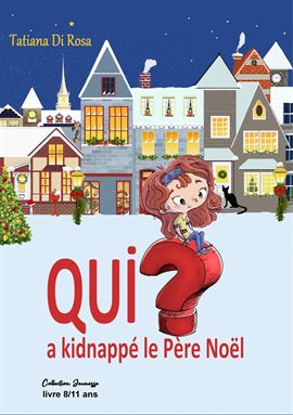 Cover image for Qui a kidnappé le Père Noël ?