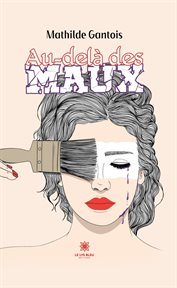 Au : delà des maux cover image