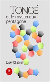 Tongé et le mystérieux pentagone cover image