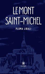 Le Mont Saint : Michel cover image
