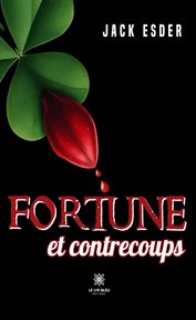 Fortune et contrecoups cover image