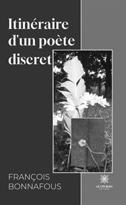 Itinéraire d'un poète discret cover image
