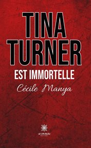 Tina Turner est immortelle cover image
