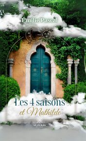 Les 4 saisons et Mathilde cover image