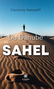 Du Danube au Sahel cover image