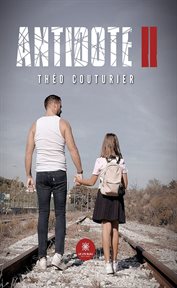 Antidote II : Antidote (French) cover image
