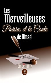 Les merveilleuses poésies et le conte de Binael cover image