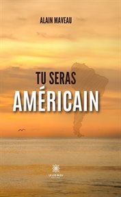 Tu seras américain cover image