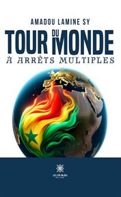 Tour du monde à arrêts multiples cover image
