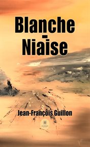 Blanche-Niaise cover image