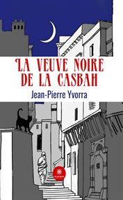 La veuve noire de la casbah cover image